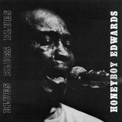 David "Honeyboy" Edwards : Blues Blues Blues (LP, Album)