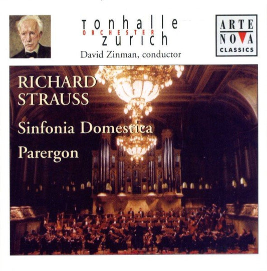 Richard Strauss - Tonhalle-Orchester Zürich, David Zinman : Sinfonia Domestica / Parergon (CD)