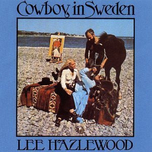 Lee Hazlewood : Cowboy In Sweden (CD, Album, RE)