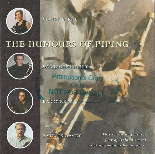 Clair Byrne, Darragh Murphy, Barry Kerr, Patrick Davey (2) : The Humours Of Piping (CD, Album)