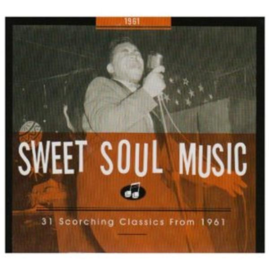 Various : Sweet Soul Music - 31 Scorching Classics From 1961 (CD, Comp, RM)