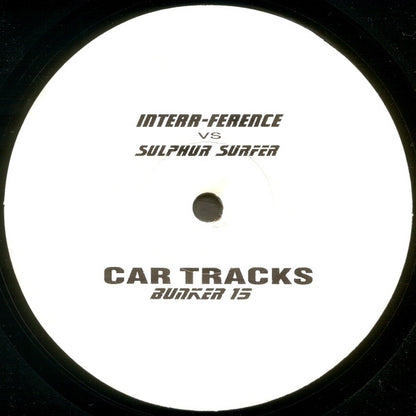 Interr-Ference vs. Sulphur Surfer : Car Tracks (LP, RP)