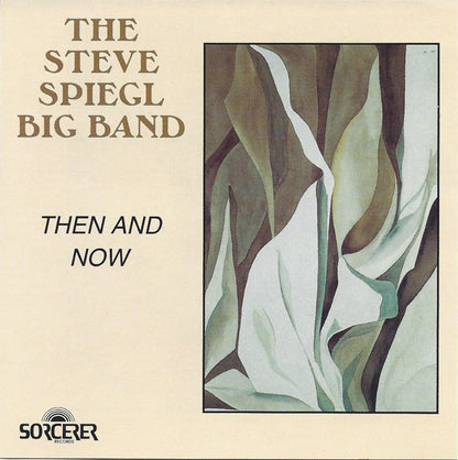 Steve Spiegl Big Band : Then And Now (CD)