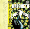 Nazareth (2) : Loud 'N' Proud (Cass, Album)