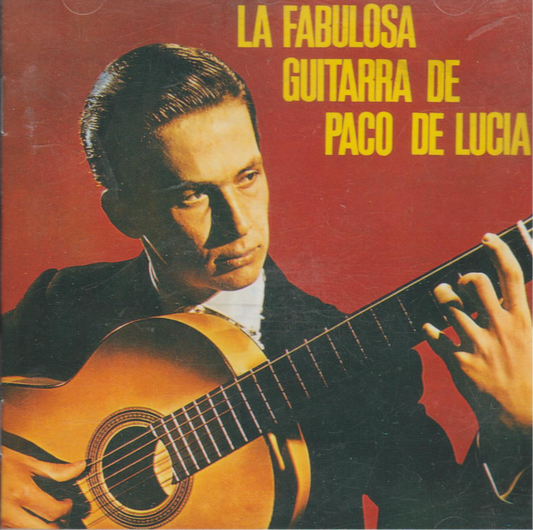 La Fabulosa Guitarra De Paco De Lucía