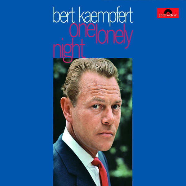 Bert Kaempfert & His Orchestra : One Lonely Night (CD, Album, RE)