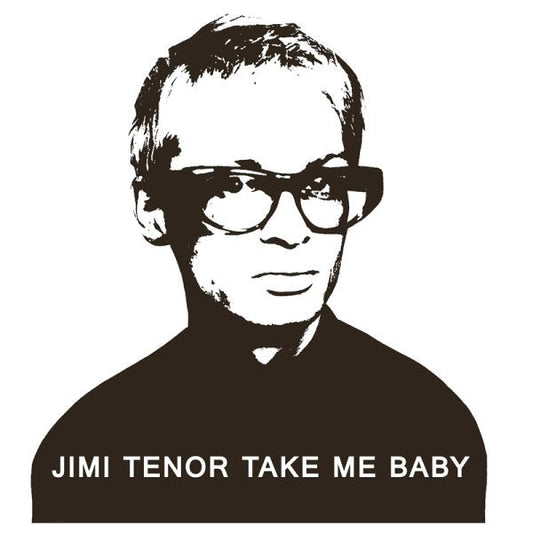Jimi Tenor : Take Me Baby (12", Single, RE)