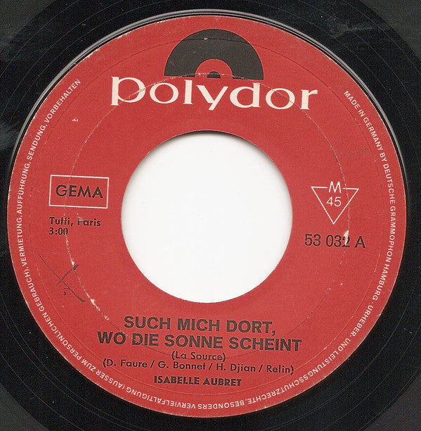 Isabelle Aubert* : Such Mich Dort, Wo Die Sonne Scheint (7", Single)