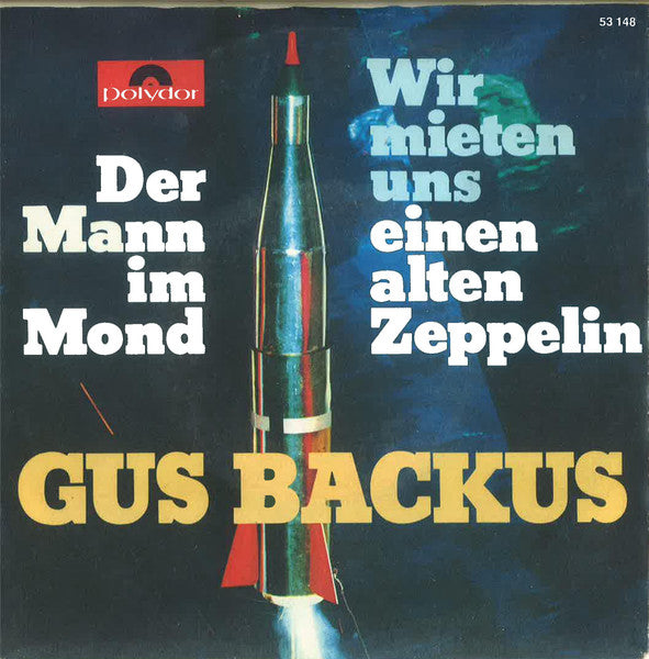 Gus Backus : Der Mann Im Mond (7", Single, Mono)