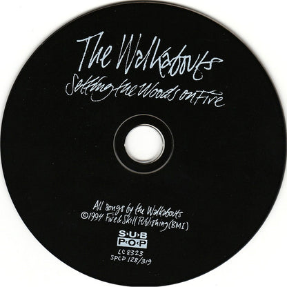 The Walkabouts : Setting The Woods On Fire (CD, Album, Dig)