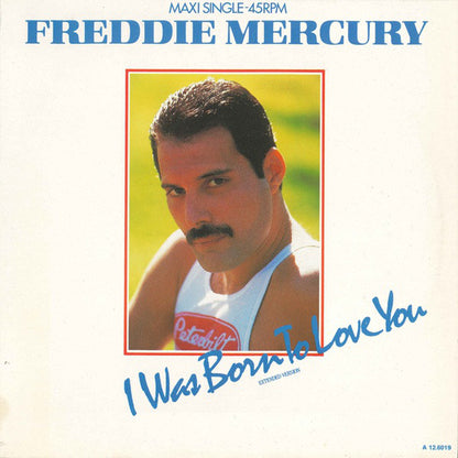 Freddie Mercury : I Was Born To Love You (Extended Version) (12", Maxi)