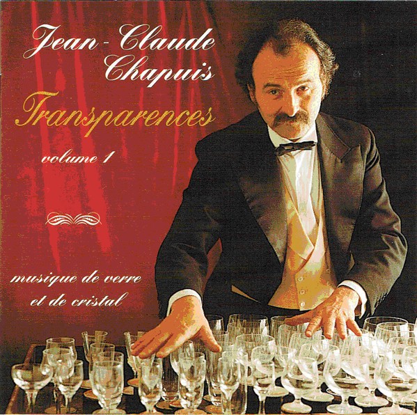 Jean-Claude Chapuis : Transparences, Volume 1 (CD, Album)