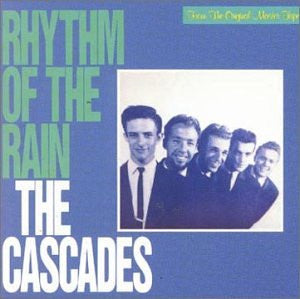The Cascades (2) : Rhythm Of The Rain (CD, Album, RE)
