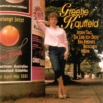 Greetje Kauffeld : Jeden Tag, Da Lieb Ich Dich Ein Bisschen Mehr (CD, Comp)