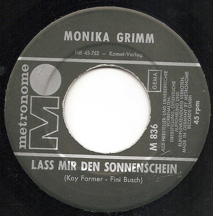 Monika Grimm : Laß Mir Den Sonnenschein (7", Single)