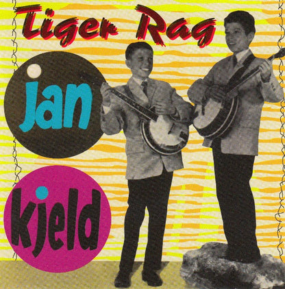 Jan & Kjeld : Tiger Rag (CD, Comp)