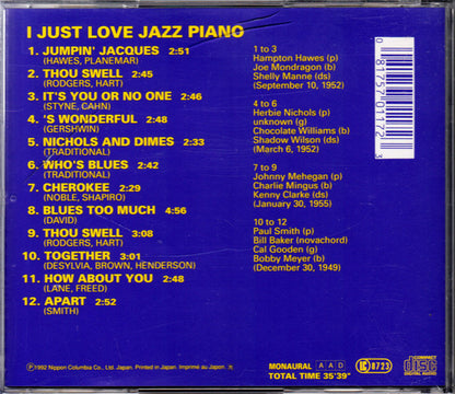 Hampton Hawes, Herbie Nichols, John Mehegan, Paul Smith (5) : I Just Love Jazz Piano! (CD, Comp, Mono, RE, RM)