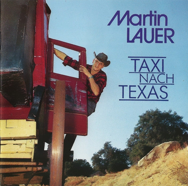 Martin Lauer : Taxi Nach Texas (CD, Comp)