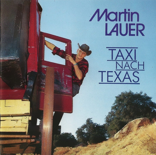 Martin Lauer : Taxi Nach Texas (CD, Comp)
