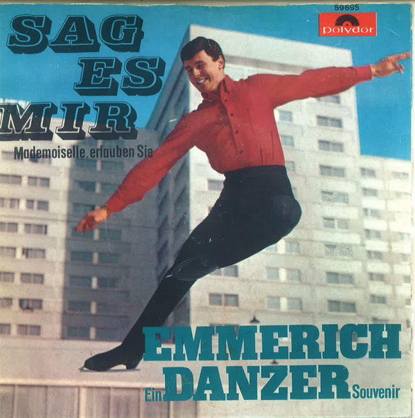 Emmerich Danzer : Sag Es Mir (7", Single)