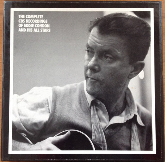 Eddie Condon And His All Stars* : The Complete CBS Recordings Of Eddie Condon And His All Stars (7xLP, Comp + Box, Ltd, Num)