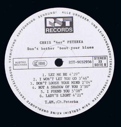 Chris 4er Peterka : Don't Bother 'Bout Your Blues (LP)