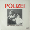 Various : Polizei - Wir Für Euch • Ihr Mit Uns (LP, Album)