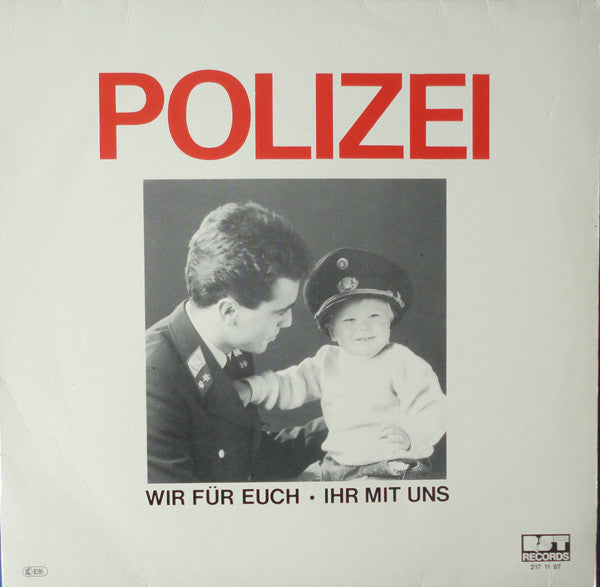 Various : Polizei - Wir Für Euch • Ihr Mit Uns (LP, Album)