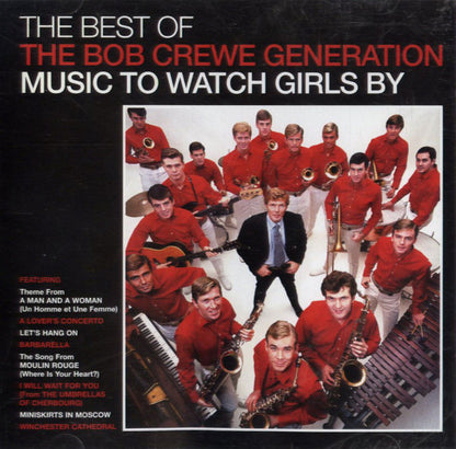 The Bob Crewe Generation : The Best Of The Bob Crewe Generation: Music To Watch Girls By (CD, Comp)