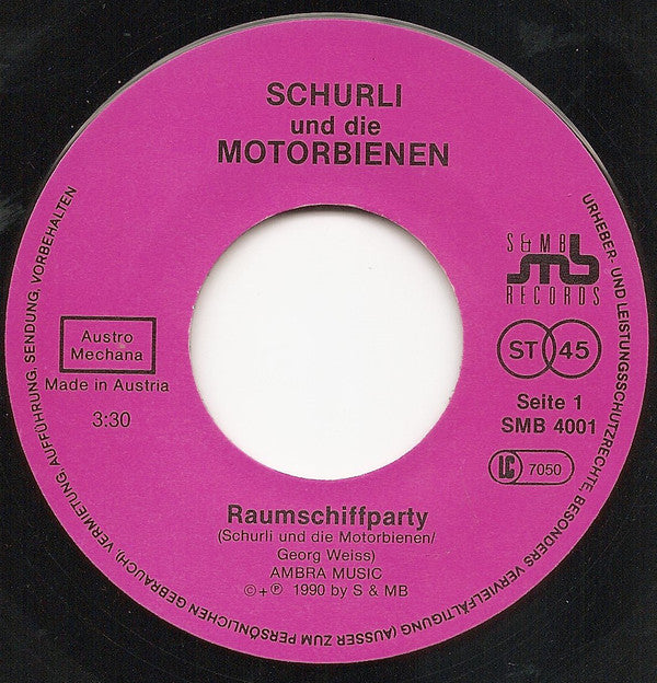 Schurli & Die Motorbienen : Raumschiffparty (7", Single)