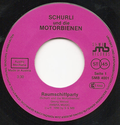 Schurli & Die Motorbienen : Raumschiffparty (7", Single)