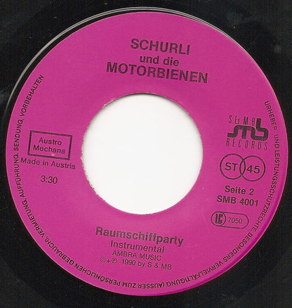 Schurli & Die Motorbienen : Raumschiffparty (7", Single)