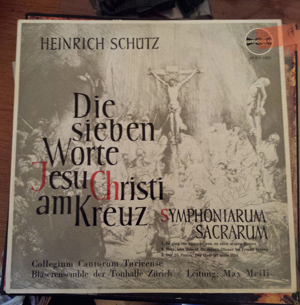 Heinrich Schütz : Die Sieben Worte Jesu Christi Am Kreuze - Symphoniarum Sacrarum (LP)