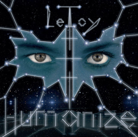 Le Toy : Humanize (LP)