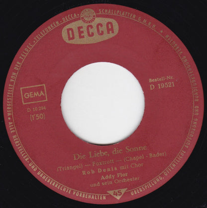 Rob de Nijs : Die Liebe, Die Sonne (7", Single)