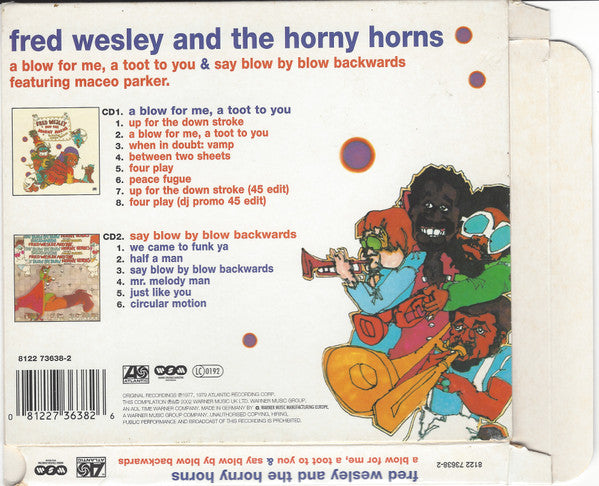Fred Wesley & The Horny Horns : A Blow For Me, A Toot To You / Say Blow By Blow Backwards (2xCD, Album, Comp)