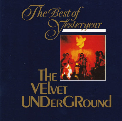 The Velvet Underground & Nico (3) : The Best Of Yesteryear Vol. 01 (CD, Comp, Ltd, RM)
