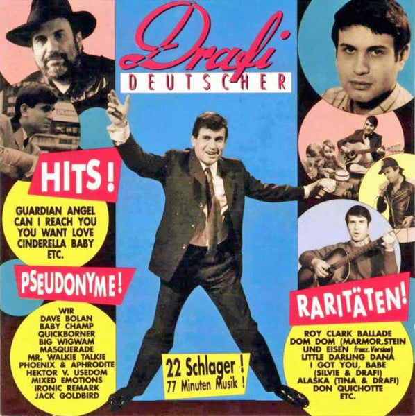 Drafi Deutscher : Hits! Pseudonyme! Raritäten! (CD, Comp, RE)