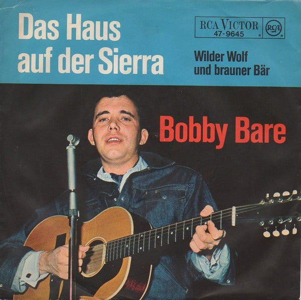Bobby Bare : Das Haus Auf Der Sierra (7", Single, Mono)