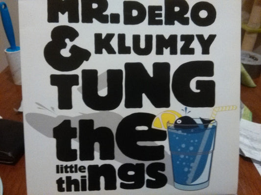 Mr.Dero & Klumzy Tung : The Little Things (LP)
