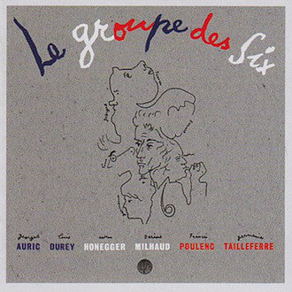 Le Groupe Des Six : Le Groupe Des Six (2xCD, Comp)