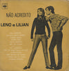 Leno E Lilian* : Nāo Acredito (LP, Album, Mono)