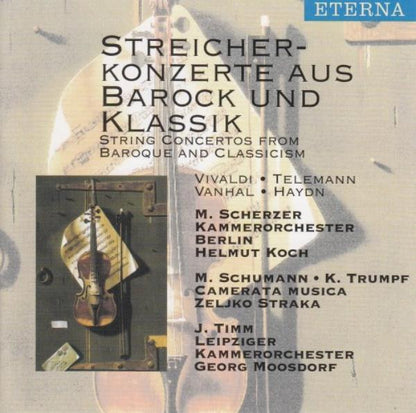 Antonio Vivaldi, Georg Philipp Telemann, Johann Baptist Vanhal, Joseph Haydn : Streicherkonzerte Aus Barock Und Klassik - String Concertos From Baroque And Classicism (CD, Comp)