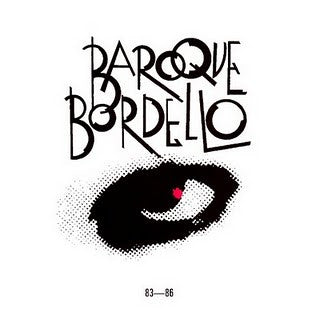 Baroque Bordello : 83-86 (CD, Comp, RM)