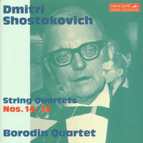 Dmitri Shostakovich • Borodin Quartet* : String Quartets Nos. 14 & 15 (CD, Album, RM)