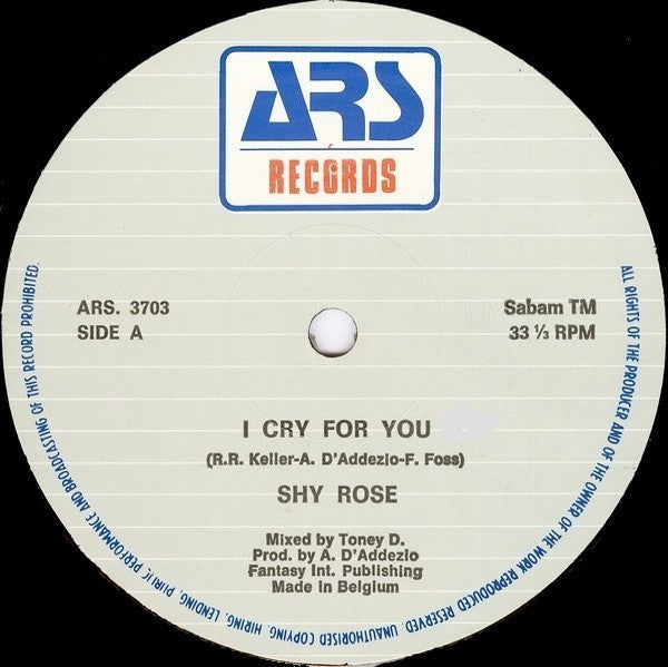Shy Rose : I Cry For You (12")