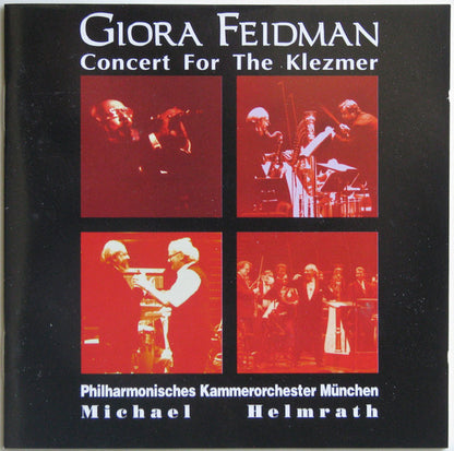 Giora Feidman, Philharmonisches Kammerorchester München, Michael Helmrath : Concert For The Klezmer (CD, Album)