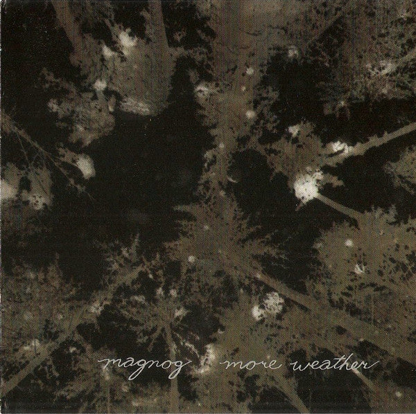 Magnog : More Weather (2xCD, Album, Comp)