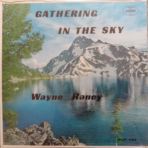 Wayne Raney : Gathering In The Sky (LP, Album)