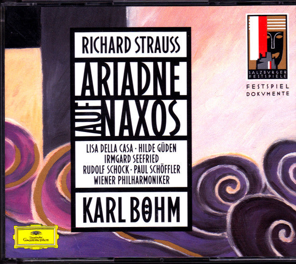 Richard Strauss - Lisa Della Casa ∙ Hilde Güden ∙ Irmgard Seefried ∙ Rudolf Schock ∙ Paul Schöffler ∙ Wiener Philharmoniker ∙ Karl Böhm : Ariadne Auf Naxos (2xCD, Album, Mono, RM)